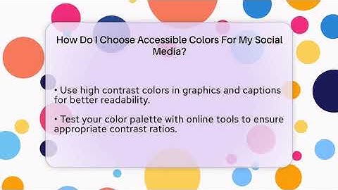 How Do I Choose Accessible Colors For My Social Media? - Everyday-Networking