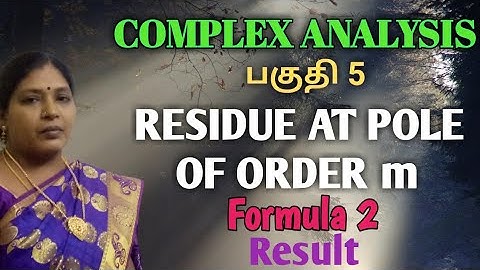 RESIDUE AT POLE OF ORDER m/RESULTS/COMPLEX ANALYSIS/PG TRB/CSIR NET/TN SET/KS UG PG MATHS
