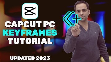 Master Keyframes in CapCut for Stunning Video Animations