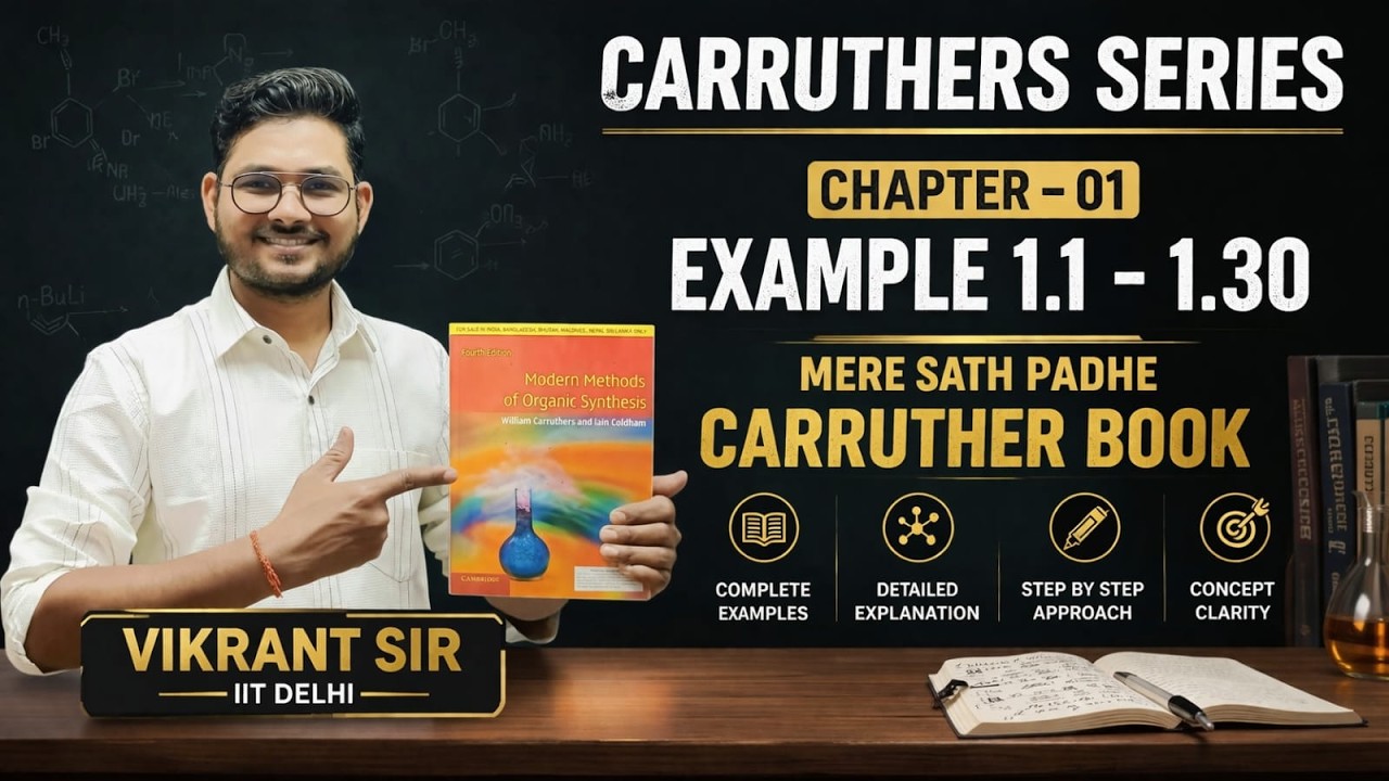 CHAPTER -01 EXAMPLE (1.1 TO 1.30 ) | CARRUTHERS SERIES | CSIR-NET GATE | IIT-JAM | BY VIKRANT SIR