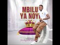 Hisa _ Mbilu ya noyi Mp3 Song