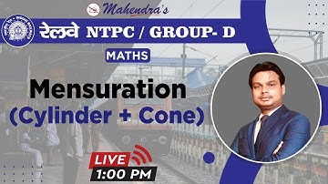 RAILWAY NTPC/GROUP D SERIES | Maths | Mensuration (Cylinder + Cone) | Abhishek Mahendras