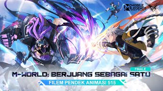 M-World: Berjuang Sebagai Satu | Filem Pendek Animasi 515 | Mobile Legends: Bang Bang Resimi