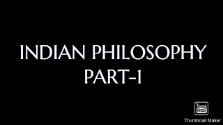 Methodology of Humanities/Module-4 Indian philosophy part-1/Malayalam