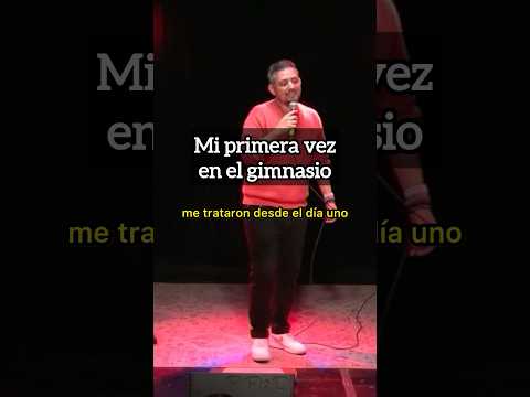 Mi primera vez en el gimnasio.