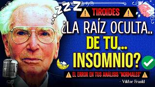 Viktor Frankl: 5 Claves de que tu TIROIDES está Destruyendo tu SUEÑO! ¡Sin MISTERIOS!