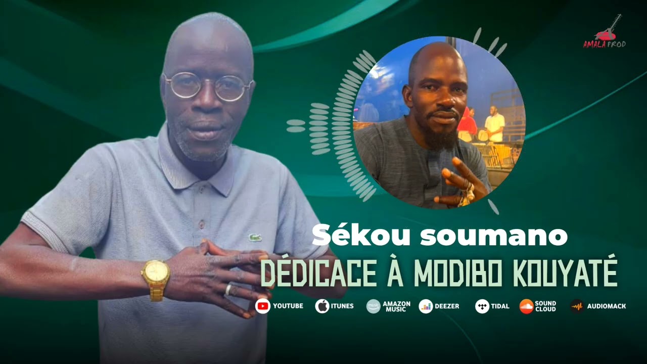 ALOU SAM NOUVEAU SINGLE DÉDICACE À MODIBO KOUYATÉ.