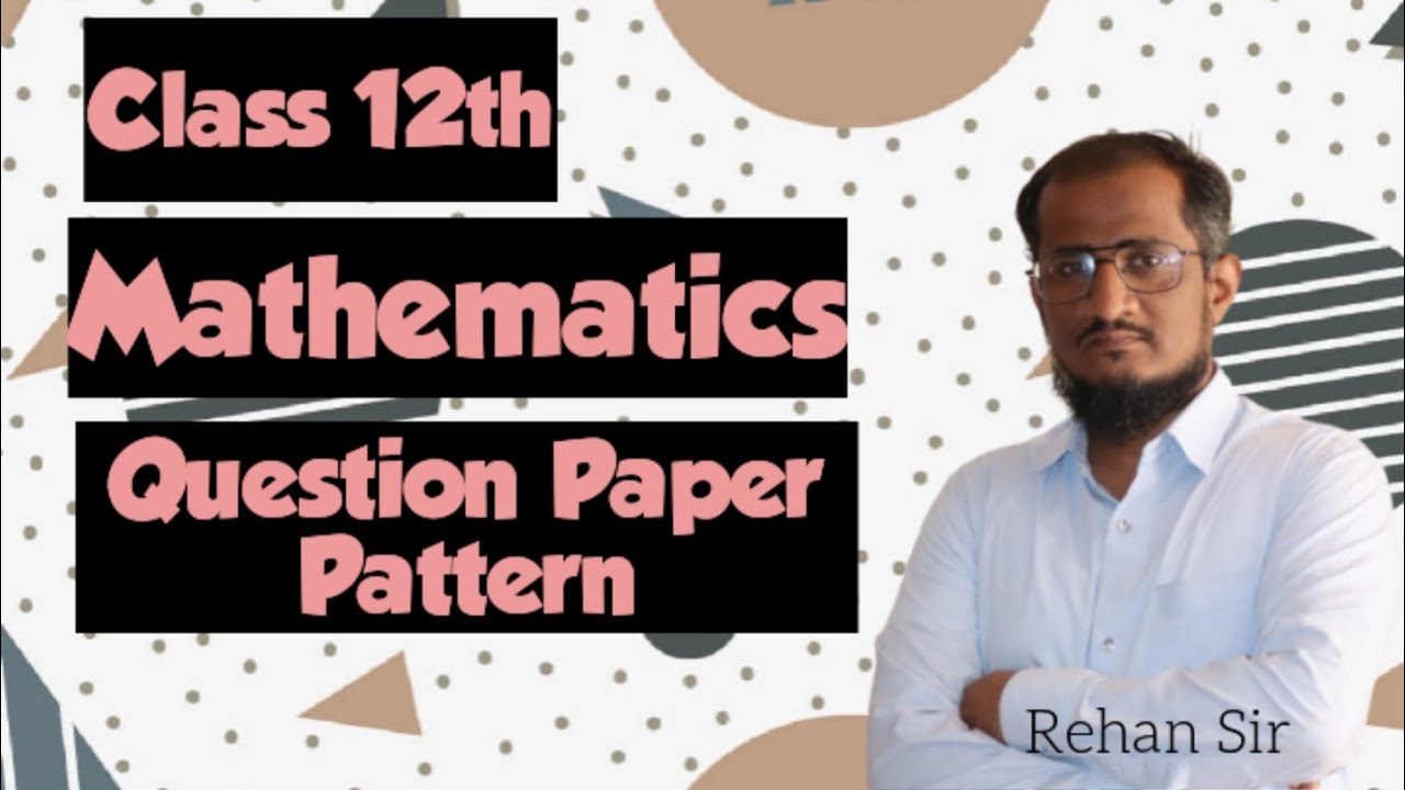Question Paper Pattern, 12th Maths State Board.