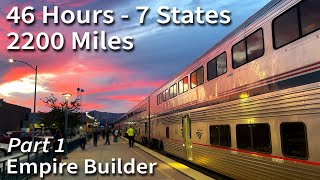 The Empire Builder - 46 HOURS on Amtrak