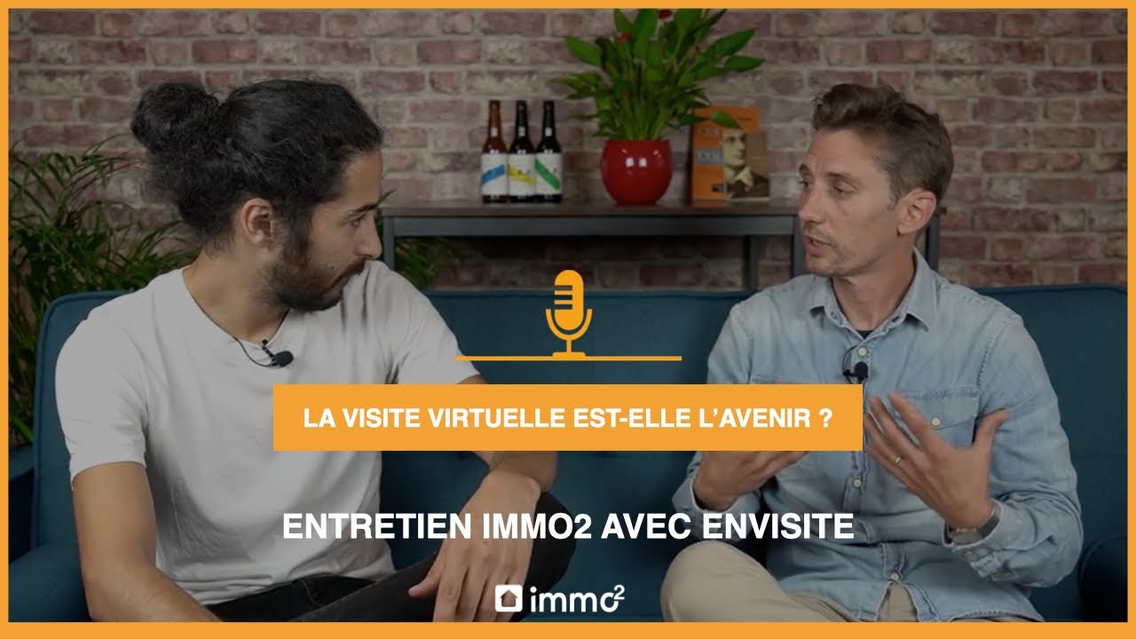La visite virtuelle est-elle l'avenir de la visite immobilière ? Entretien Immo2 avec enVisite.