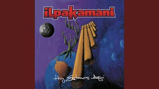 Miniatura de "Ilpakamani - La vida quiere mi vida"