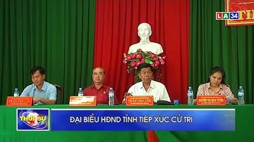 Long An: Đại biểu HĐND tỉnh tiếp xúc cử tri huyện Châu Thành, Đức Huệ | LONG AN TV