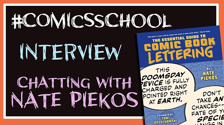 Comics School: Making Comics Interview - Letterer Nate Piekos