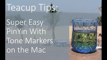 Teacup Tips: PinYin with TONE MARKERS on the Mac. Like, super easy.