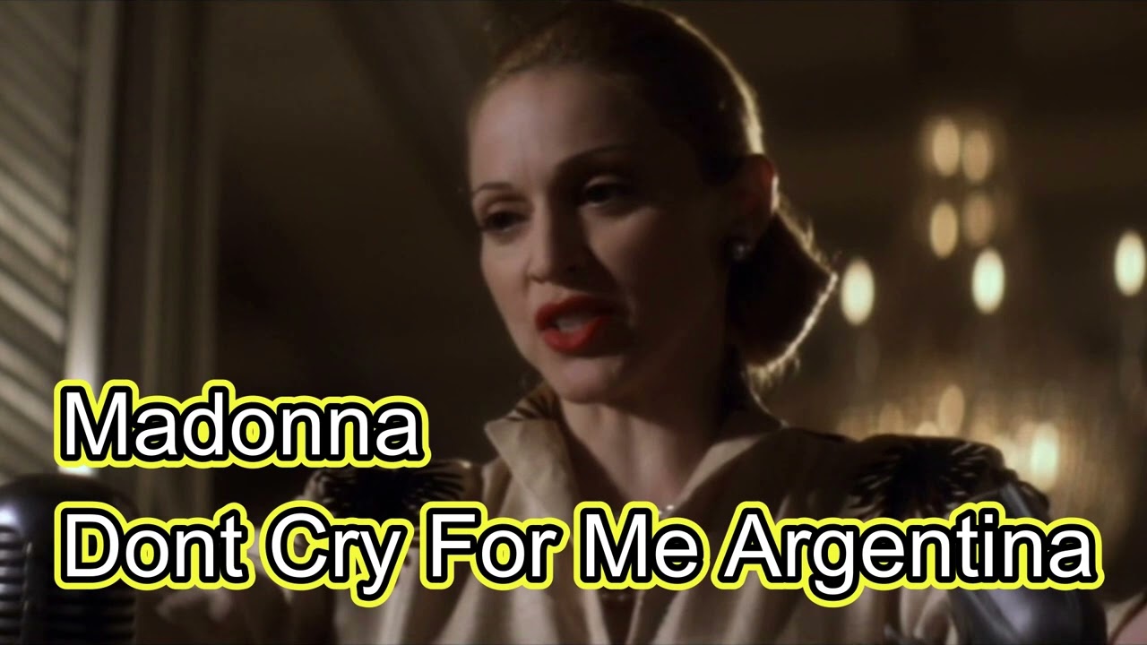 Madonna  - Dont cry for me Argentina (remastered)