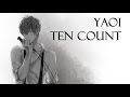 [ВидеоИстории] (Part 1) YAOI ДО ДЕСЯТИ | Ten Count | 10 Count - テンカウント / 宝井理人  - Анастасия Метелица