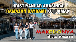 Makedonya Bitola Manastır'dan Bildiriyoruz