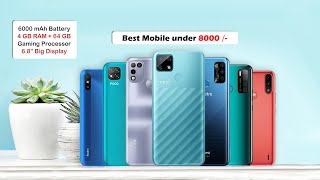 Best Mobiles under 8000 in May 2021 - Full Comparison