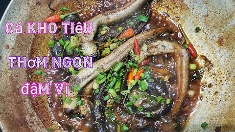 Cá kèo kho tiêu thơm ngon đậm vị