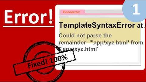 TemplateSyntaxError at / | Could not parse the remainder: | python | django | error |window 11 |2022