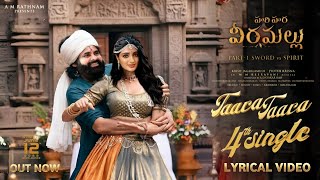 Hari Hara Veera Mallu- Taara Taara Full Song | 4th Song Lyrical Video | Pawan Kalyan , Nidhi Agarwal