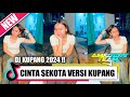 Dj kupang 2024 cinta sekota versi kupang fyp tiktok  champar chobar laguviral