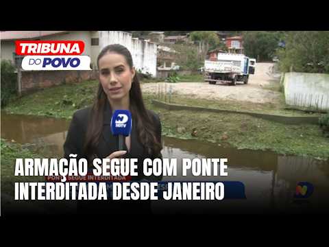 Ponte segue interditada e moradores da Armação aguardam reconstrução
