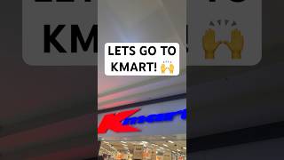 LETS GO TO KMART! #kmart #shopping