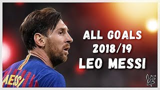 Lionel Messi ⚽ All 50 Goals ⚽ season 2018/19 HD