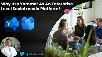 Why Use Yammer As An Enterprise Level Social media Platform?