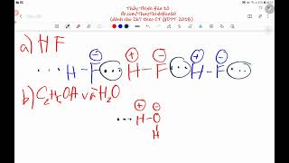 #ThayThinhHoa10 | Biểu diễn liên kết hydrogen giữa các phân tử: a) Hydrogen fluoride b) Ethanol...