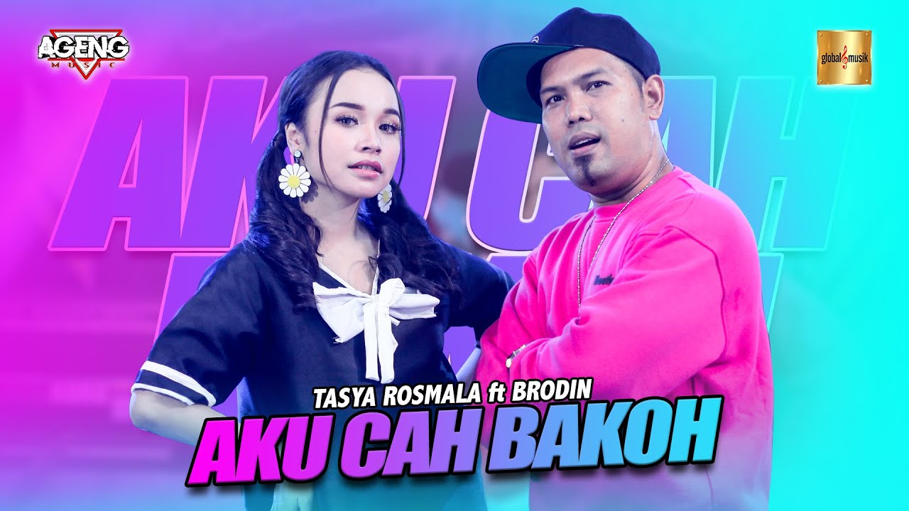 Tasya Rosmala Ft Brodin Ageng Music Aku Cah Bakoh Official Live 