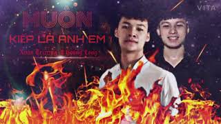 Muôn Kiếp Là Anh Em #Du_Thiên|| #Cover Xuân Trường ft Hoàng Long