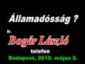 Államadósság Bogár László 2010 május 8