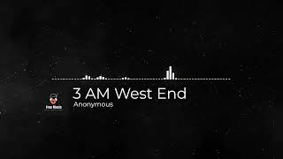 Copyright Free Music | 3 AM West End | Anonymous