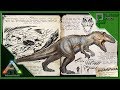 Ark Basics Giganotosaurus - TAMING THE KING OF ARK - EVERYTHING YOU NEED TO KNOW