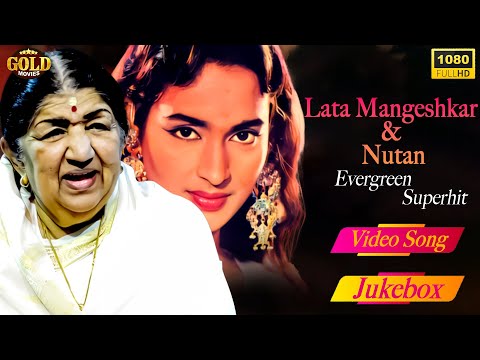 Lata Mangeshkar & Nutan Ever Green Super Hit Video Songs Jukebox - Classical Song - HD @HindiSongsJukeboxx