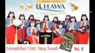 El-Hawa Group Vol.8 - Menghibur Hati Yang Resah
