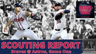 THE SCOUTING REPORT, GM 154: Tyler Mahle gets the ball for series opener vs Astros | BRAVES PREVIEW Update
