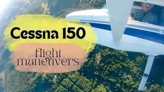 Flight Maneuvers in a Cessna 150 - Private Pilot