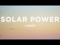 Lorde  solar power lyrics