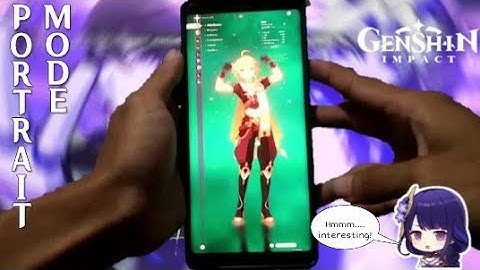 How to play Genshin Impact Portrait Mode [Without ROOT]