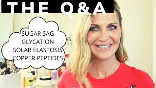 Sugar Sag? Glycation+Solar Elastosis | Copper peptide info | Dryness and microneedling