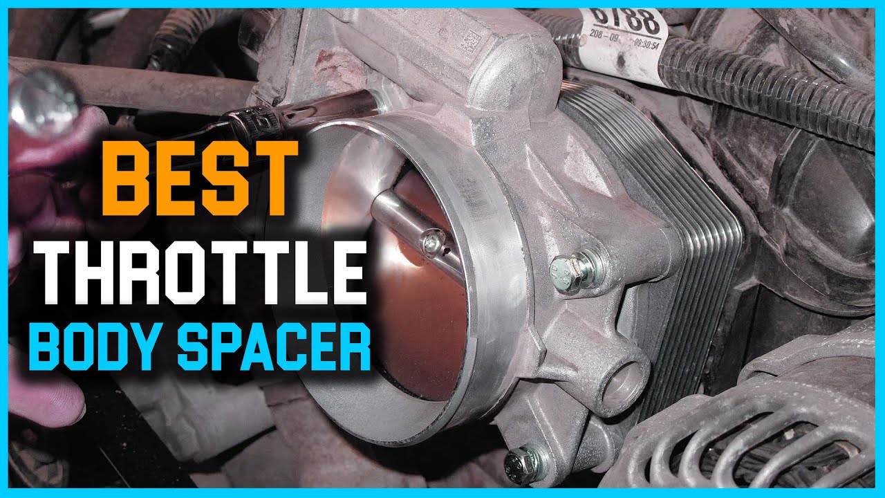 Top 5 Best Throttle Body Spacers For Jeep Wrangler JK/5.0 F150/4.8