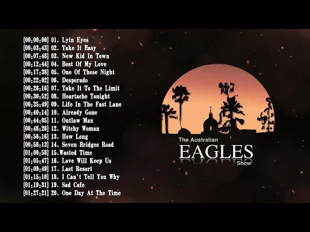 Best Songs Of The Eagles Playlist 2021 - The Eagles Greatest Hits Full Album class=