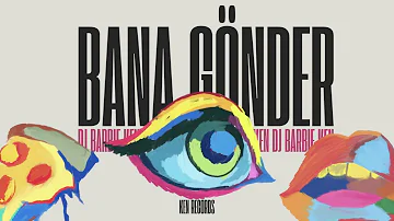 Dj Barbie Ken X Lvbel C5 X RAF Camora - Bana Gönder (Remix)