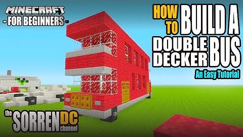 Minecraft for Beginners: How to build a double decker bus