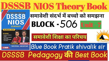 NIOS Summary for DSSSB II CDP forDSSSB II NIOS Notes for DSSSB II Pedagogy for DSSSB II DSSSB CDP