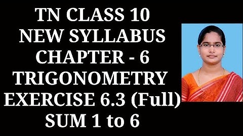 10th Maths Ch-6 Trigonometry | Ex-6.3 (1 to 6 sums) | Samacheer One plus One channel