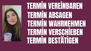Almanca Randevu Alma, Onaylama, Erteleme, İptal Etme Ve Katılma Pratik Almanca